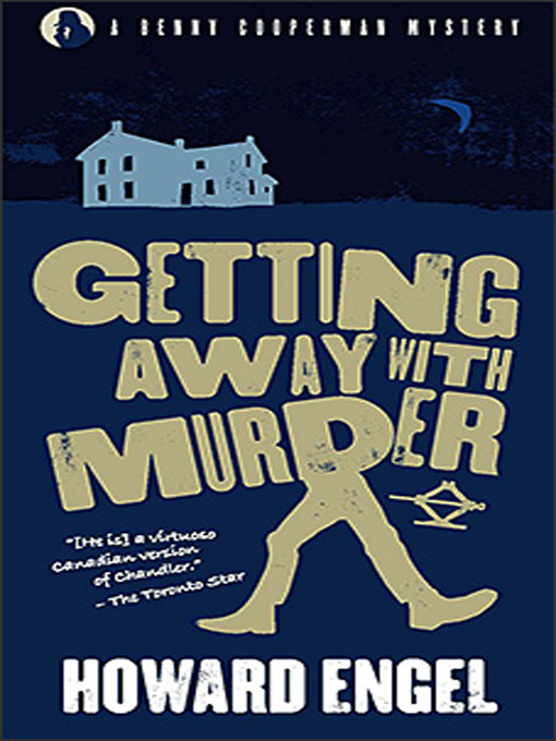 Title details for Getting Away With Murder by Howard Engel - Available